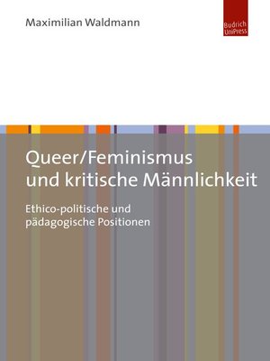 cover image of Queer/Feminismus und kritische Männlichkeit